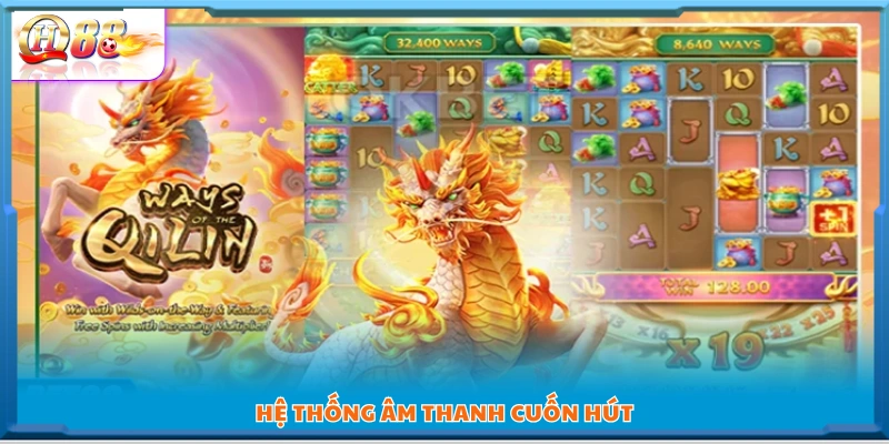 Âm thanh được thiết kế cực kỳ cuốn hút