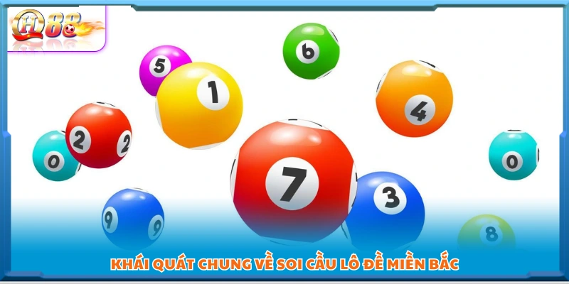 Điểm qua các nguyên tắc chính của soi cầu lô đề miền Bắc